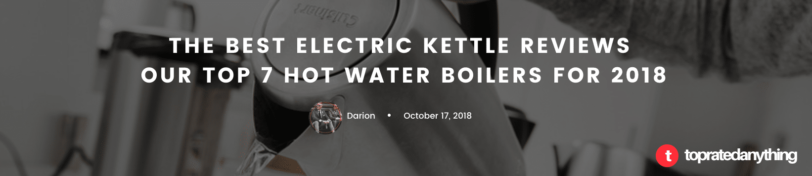 our top 7 best electric kettles