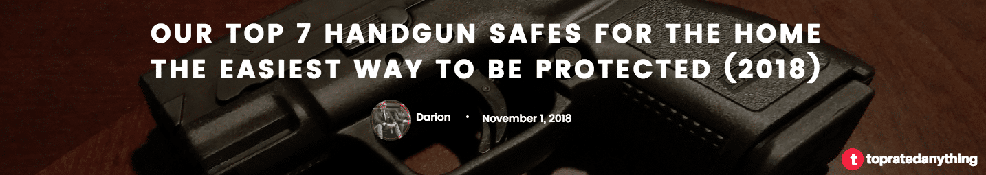 best handgun safes in 2018